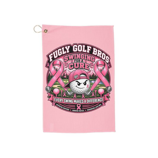 Breast Cancer Awareness Golf Towel — "Fugly Golf Bros Swinging for a Cure" Pink Club Towel